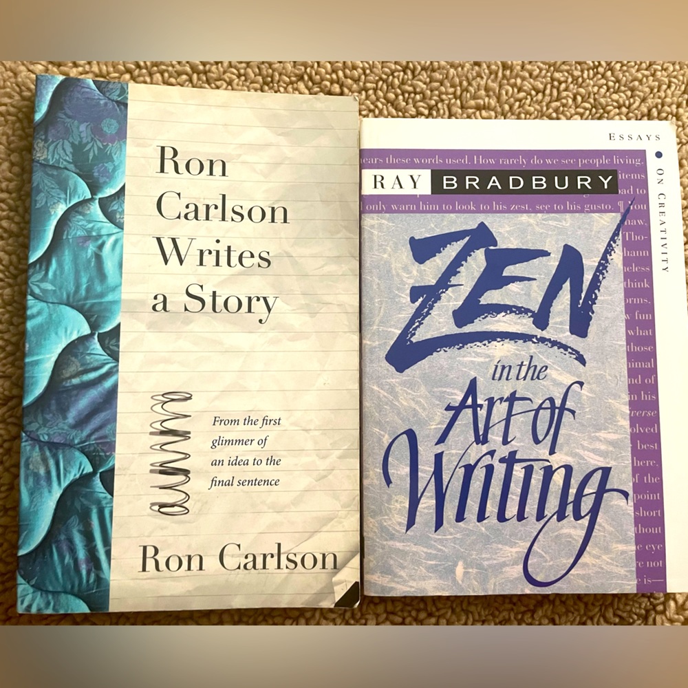 Writing books: Ron Carlson, Ray Bradbury